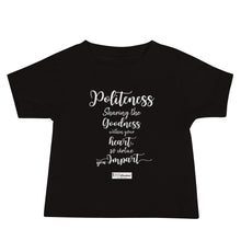 Load image into Gallery viewer, 23. POLITENESS CMG - Infant T-Shirt