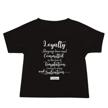 Load image into Gallery viewer, 65. LOYALTY CMG - Infant T-Shirt