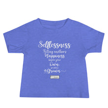 Load image into Gallery viewer, 67. SELFLESSNESS CMG - Infant T-Shirt
