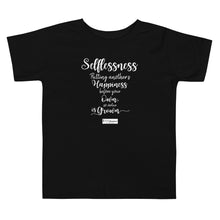 Load image into Gallery viewer, 67. SELFLESSNESS CMG - Toddler T-Shirt