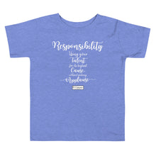 Load image into Gallery viewer, 44. RESPONSIBILITY CMG - Toddler T-Shirt