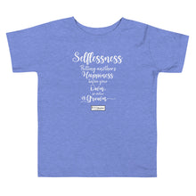 Load image into Gallery viewer, 67. SELFLESSNESS CMG - Toddler T-Shirt