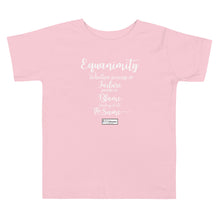 Load image into Gallery viewer, 62. EQUANIMITY CMG - Toddler T-Shirt