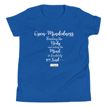 Load image into Gallery viewer, 81. OPEN-MINDEDNESS CMG - Youth T-Shirt