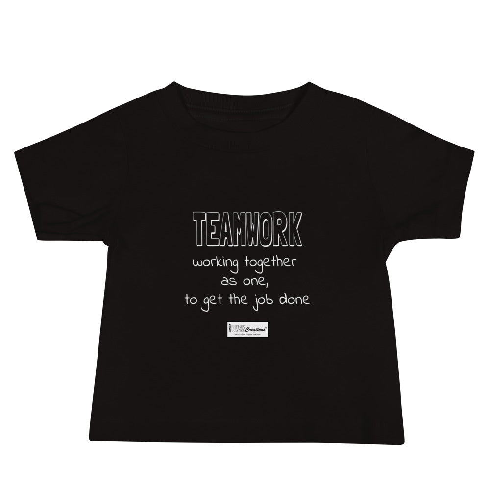 4. TEAMWORK BWR - Infant T-Shirt