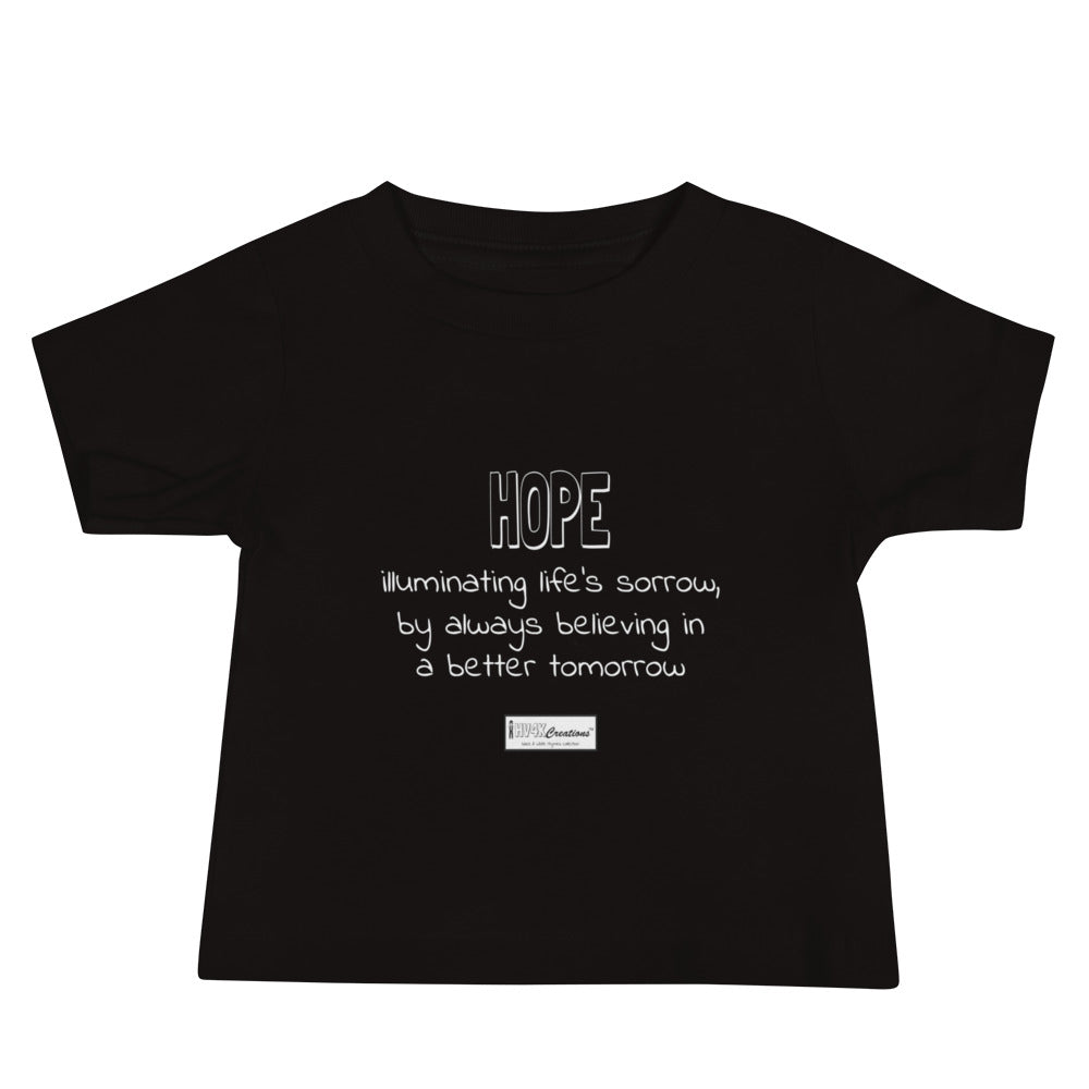 35. HOPE BWR - Infant T-Shirt