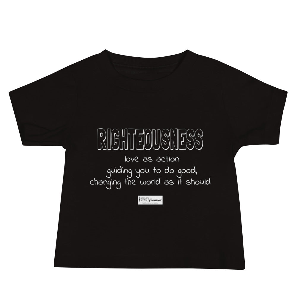 105. RIGHTEOUSNESS BWR - Infant T-Shirt