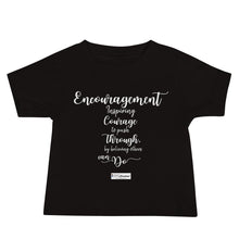 Load image into Gallery viewer, 12. ENCOURAGEMENT CMG - Infant T-Shirt

