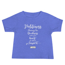 Load image into Gallery viewer, 23. POLITENESS CMG - Infant T-Shirt

