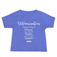 Load image into Gallery viewer, 78. DETERMINATION CMG - Infant T-Shirt
