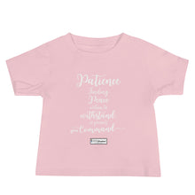 Load image into Gallery viewer, 19. PATIENCE CMG - Infant T-Shirt
