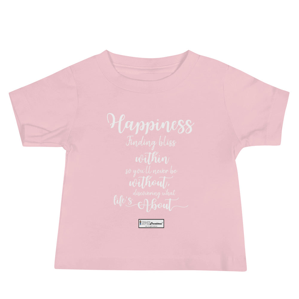 33. HAPPINESS CMG - Infant T-Shirt