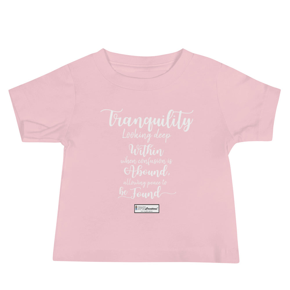 69. TRANQUILITY CMG - Infant T-Shirt