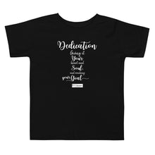 Load image into Gallery viewer, 40. DEDICATION CMG - Toddler T-Shirt
