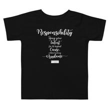 Load image into Gallery viewer, 44. RESPONSIBILITY CMG - Toddler T-Shirt
