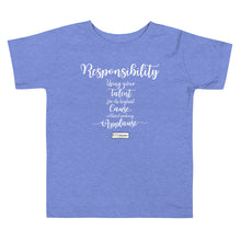 Load image into Gallery viewer, 44. RESPONSIBILITY CMG - Toddler T-Shirt

