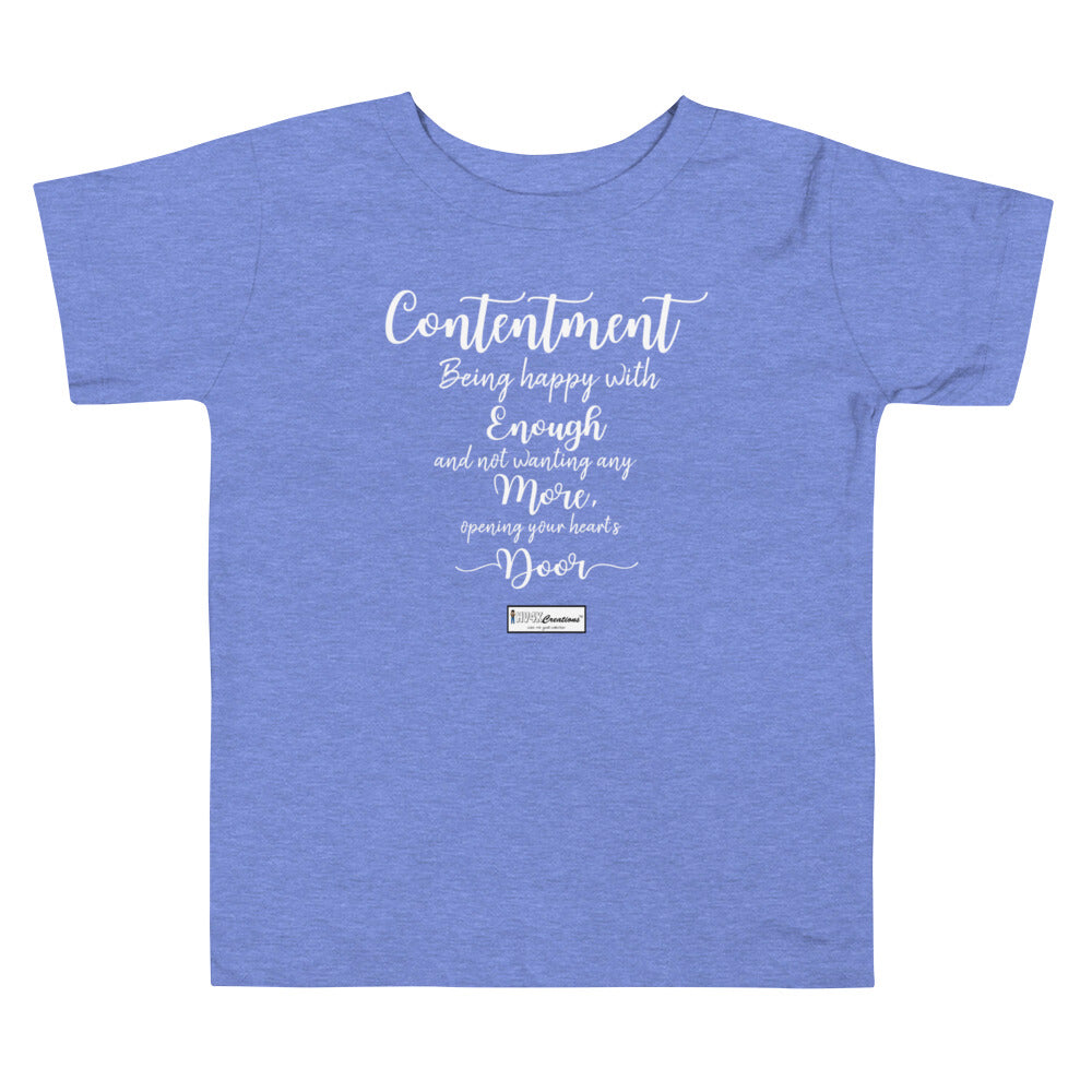 50. CONTENTMENT CMG - Toddler T-Shirt