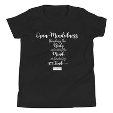 Load image into Gallery viewer, 81. OPEN-MINDEDNESS CMG - Youth T-Shirt
