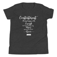 Load image into Gallery viewer, 50. CONTENTMENT CMG - Youth T-Shirt
