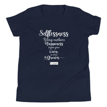 Load image into Gallery viewer, 67. SELFLESSNESS CMG - Youth T-Shirt
